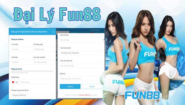Cách đăng ký làm đại lý Fun88 kiếm tiền hiệu quả, lâu dài